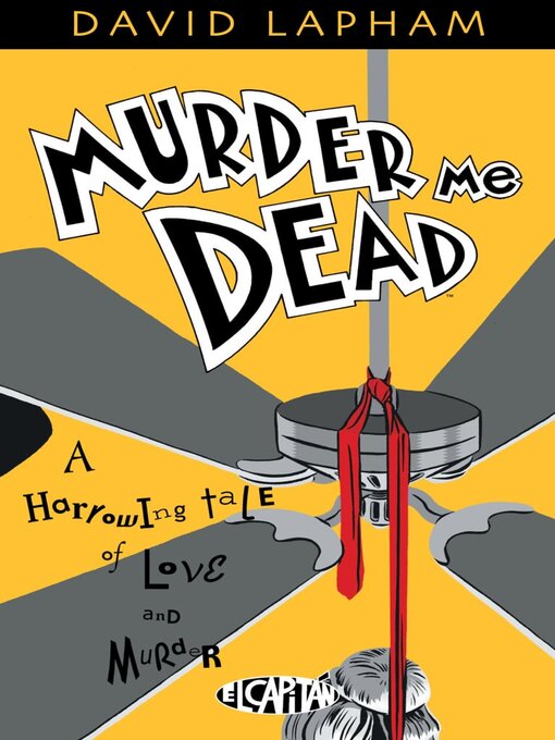 Title details for Murder Me Dead by David Lapham - Available